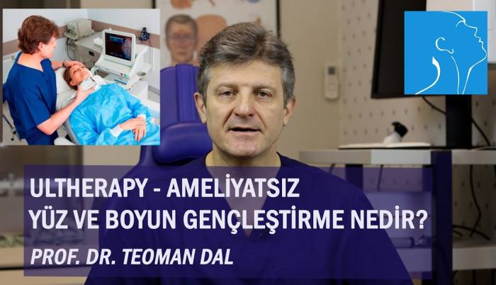 ultherapy-ameliyatsiz-yuz-ve-boyun-genclestirme-nedir-prof-dr-teoman-dal