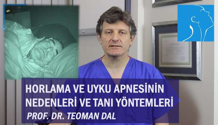 dr. teoman dal,burun eğriliği,horlama,uyku apnesi,uyku apnesi tedavisi,obstrüktif uyku apnesi,uyku testi,polisomnografi,horlama neden olur,horlama tedavisi,uyku testi nasıl yapılır,uyku apnesi nedir,uyku apnesi belirtileri,cpap,cpap cihazı,ağız i
